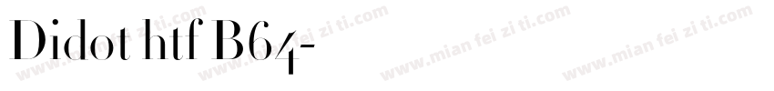 Didot htf B64字体转换